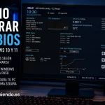 Cómo entrar al BIOS o UEFI en Windows 10 y 11
