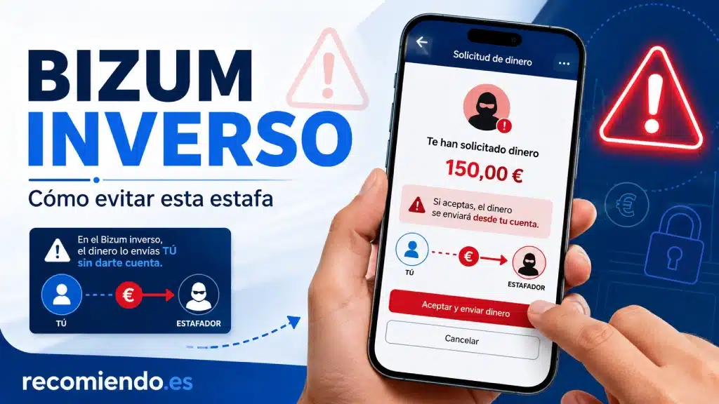 Qué es el Bizum inverso y cómo evitar esta estafa